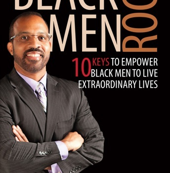 Entrepreneur Answers President’s Call to Be Brother’s Keeper with Website and E-Book to Empower Black Men