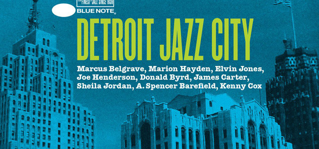 Blue Note to release benefit album “Detroit Jazz City”