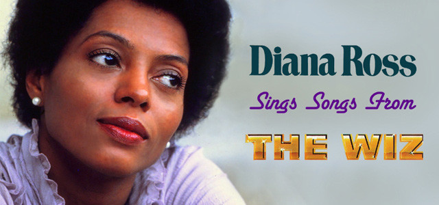 Previously Unreleased Diana Ross Album, Sings Songs From “The Wiz,” released