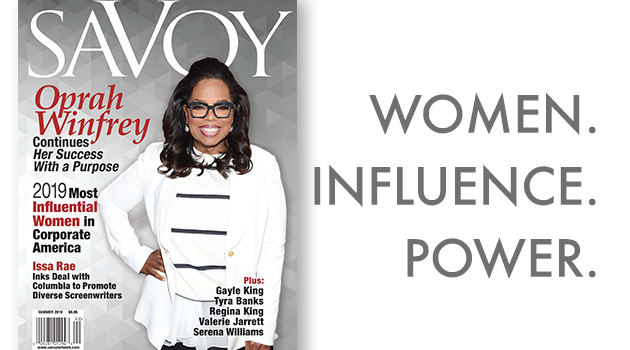 Savoy Magazine Announces the 2019 Most Influential Women in Corporate America